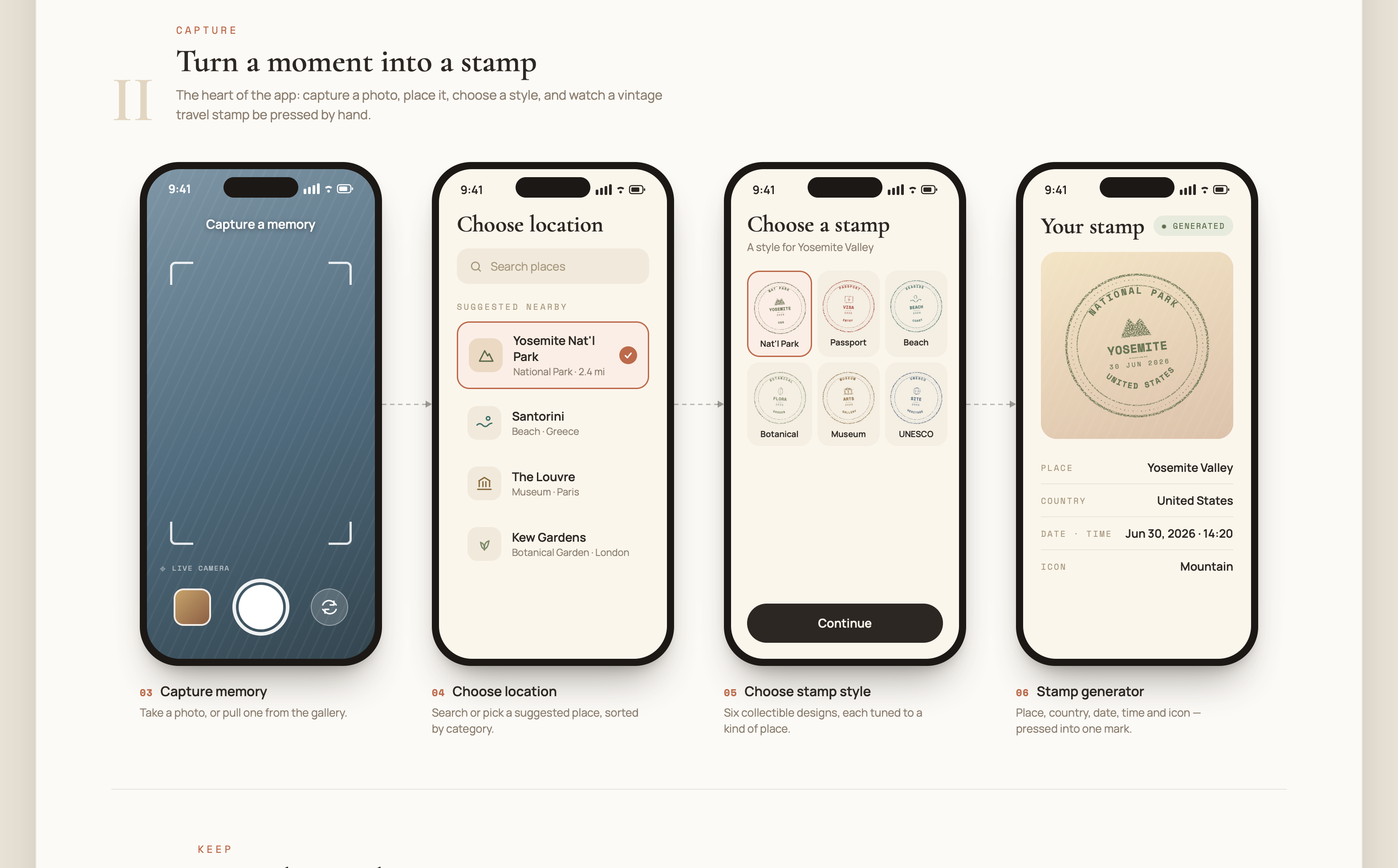 Capture — turn a moment into a stamp: capture a photo, choose a location, choose a stamp style, and generate a vintage travel stamp